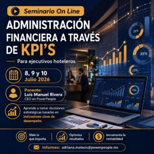 Seminario On Line ADMINISTRACIÓN FINANCIERA A TRAVÉS DE KPI'S para Ejecutivos Hoteleros