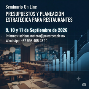 Seminario PRESUPUESTOS Y PLANEACIÓN ESTRATÉGICA PARA RESTAURANTES On Line