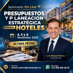 Seminario PRESUPUESTOS Y PLANEACIÓN ESTRATÉGICA PARA HOTELES On Line